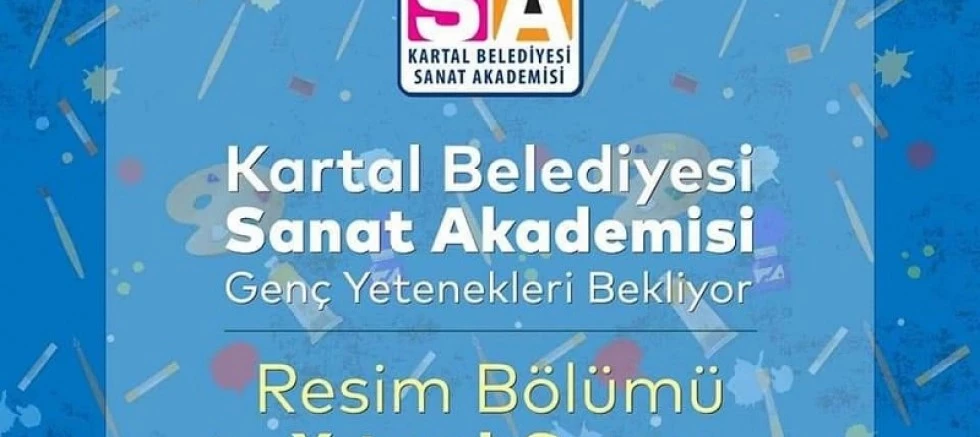 Kartal Belediyesi Sanat Akademisi Genç Yetenekleri Bekliyor